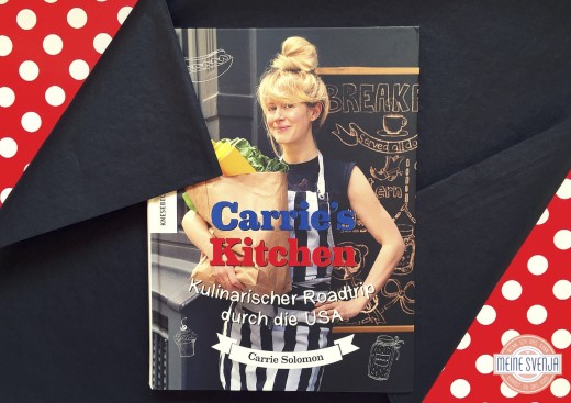 Amerikanische Rezepte Buch Cover 2 Carrie's Kitchen von Carrie Solomon Knesebeck Verlag www.meinesvenja.de