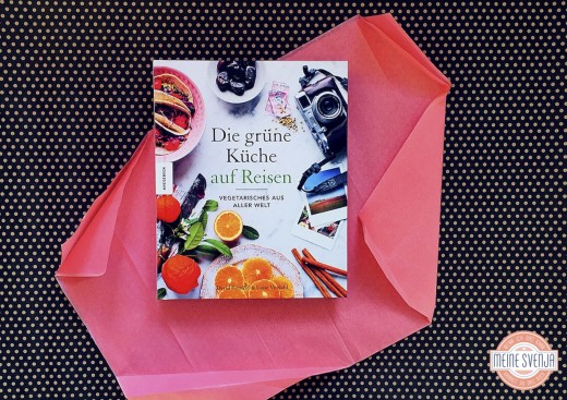 Einfache vegetarische Rezepte BuchcoverDie grüne Küche auf Reisen Knesebeck Verlag www.meinesvenja.de