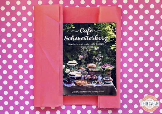 Rezepte für jeden Tag Buchcover Cafè Schwesterherz Knesebeck Verlag www.meinesvenja.de