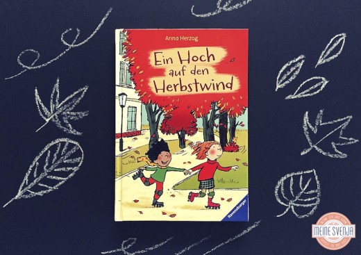 Ein Hoch auf den Herbstwind Buch Verlag Ravensburger www.meinesvenja.de