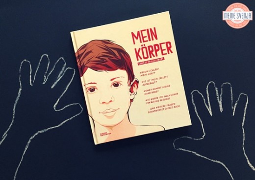 Mein Körper Buch Kleine Gestalten Verlag www.meinesvenja.de